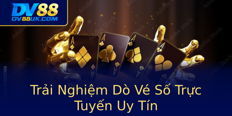 Trải Nghiệm Dò Vé Số Trực Tuyến Uy Tín Trải Nghiệm Dò Vé Số Trực Tuyến Uy Tín